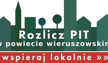 Rozlicz PIT w powiecie wieruszowskim „Wspieraj lokalnie"