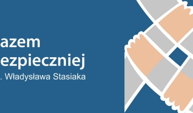 „Rządowy program ograniczania przestępczości i aspołecznych zachowań Razem bezpieczniej im. Władysława Stasiaka na lata 2022 – 2024”