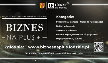Nagroda Gospodarcza Województwa Łódzkiego „Biznes na PLUS”