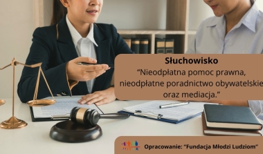 Słuchowisko dotyczącej nieodpłatnej pomocy prawnej