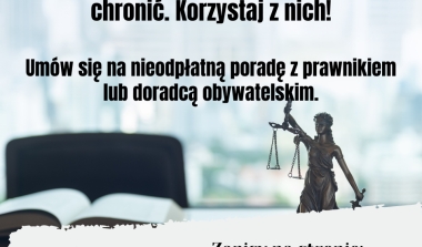 Prawa konsumenta są po to, aby Cię chronić. Korzystaj z nich!